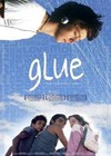 Glue (2006)3.jpg